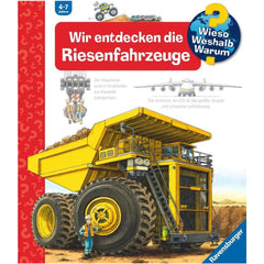 Ravensburger Wieso? Weshalb? Warum?, Band 6: Wir entdecken die Riesenfahrzeuge