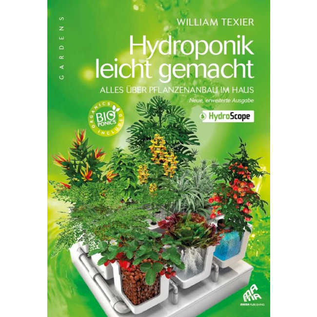 Hydroponik leicht gemacht (Deutsch)