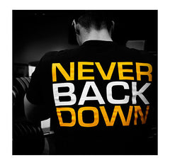 Dedicated T-Shirt - Never Back Down - S