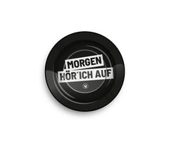 Metal Ashtray - 135mm - Morgen Hör Ich Auf - Display - 6 Stück